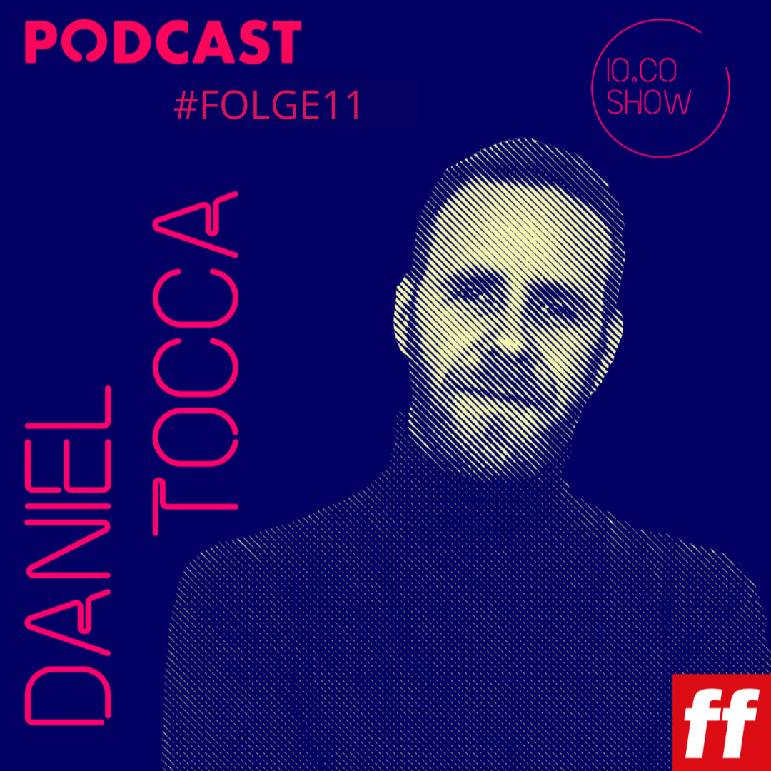 Io.Co-Show: Folge 11 mit Daniel Tocca
