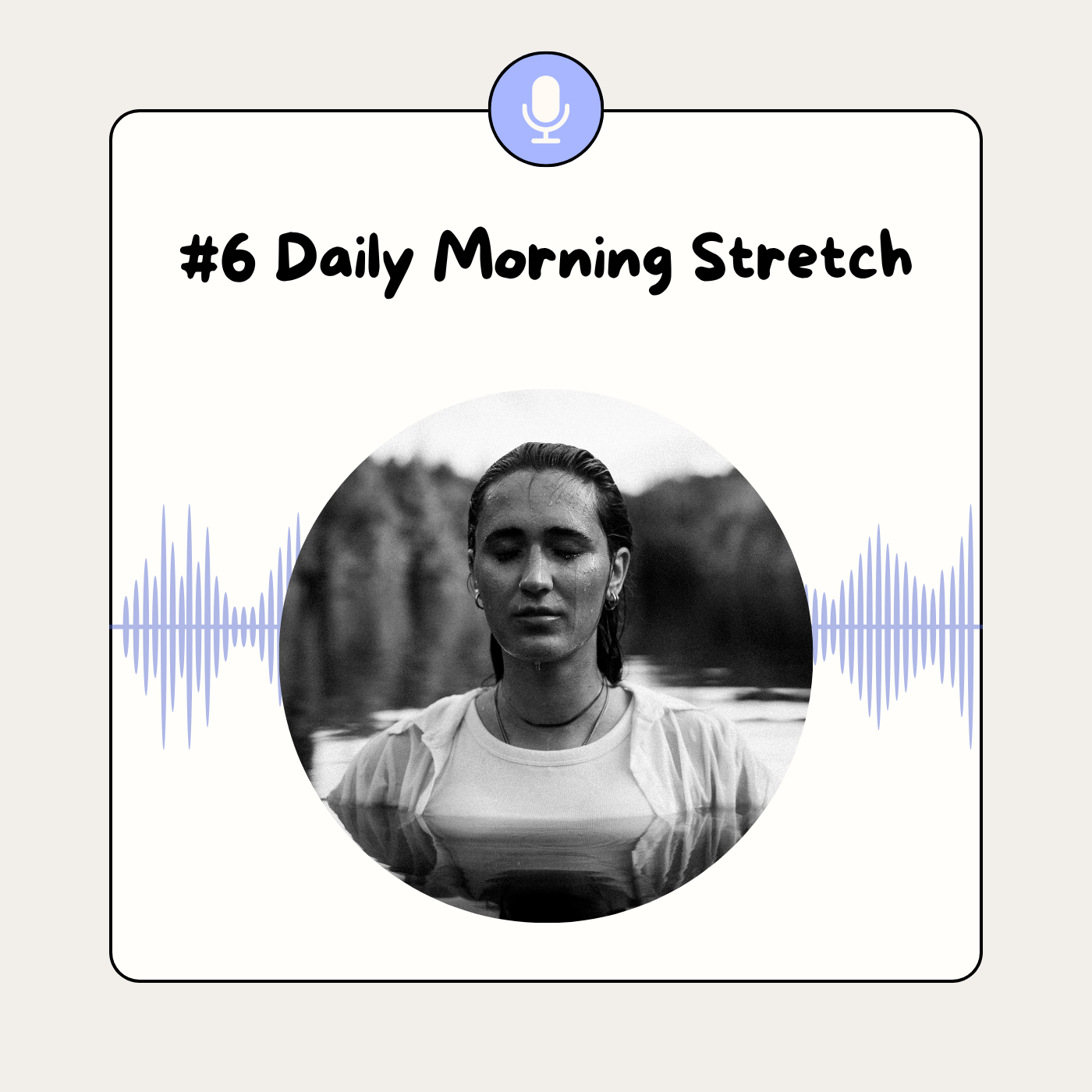 #6 Daily Morning Stretch