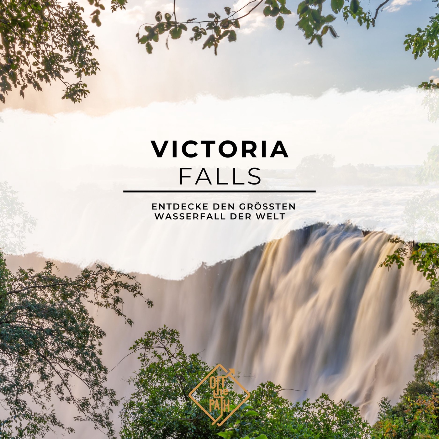 Victoria Falls: Entdecke den größten Wasserfall der Welt