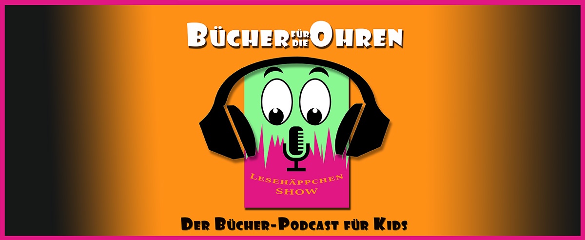 LESEHÄPPCHEN-Show | Der Bücher-Podcast für Kids