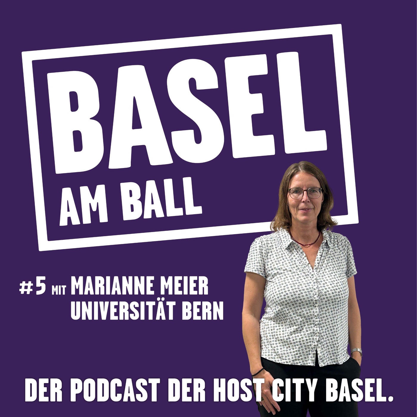 Basel am Ball #5 mit Marianne Meier, Universität Bern