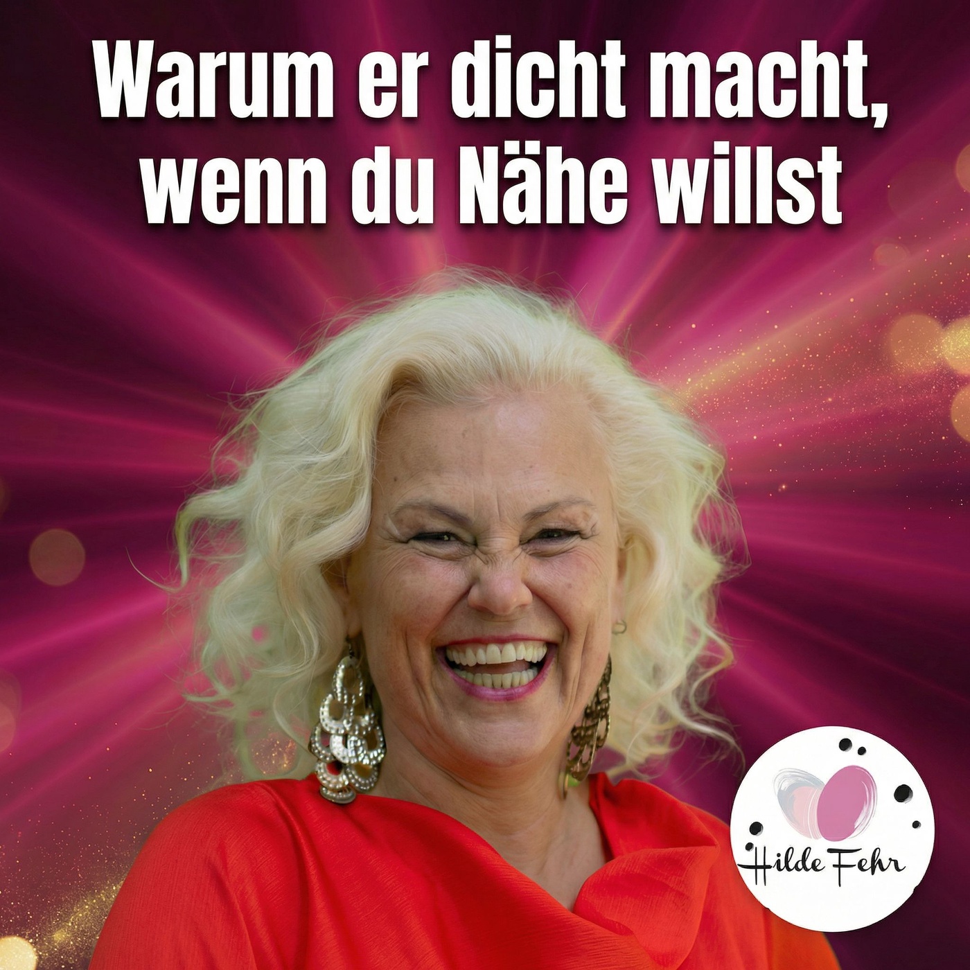#10 Warum er dicht macht, wenn du Nähe willst 