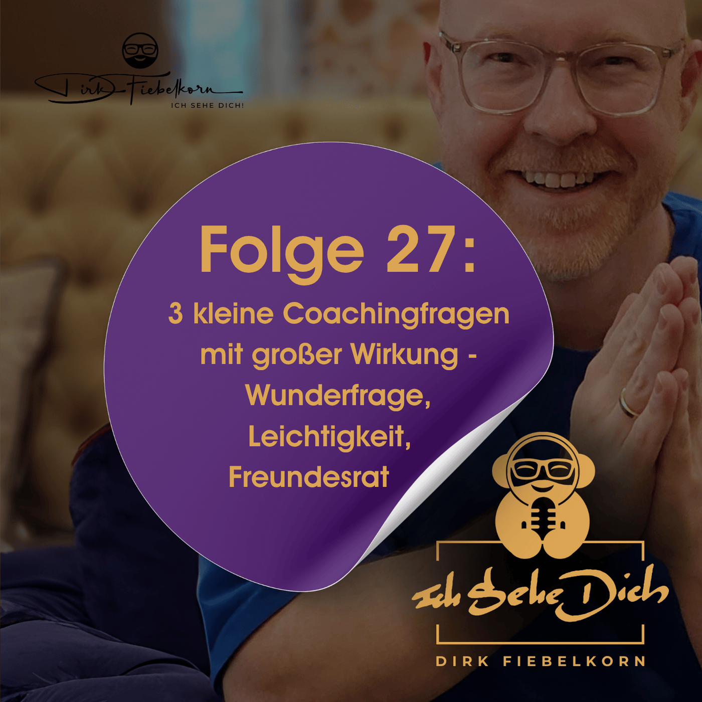 3 kleine Coachingfragen mit großer Wirkung - Wunderfrage, Leichtigkeit, Freundesrat