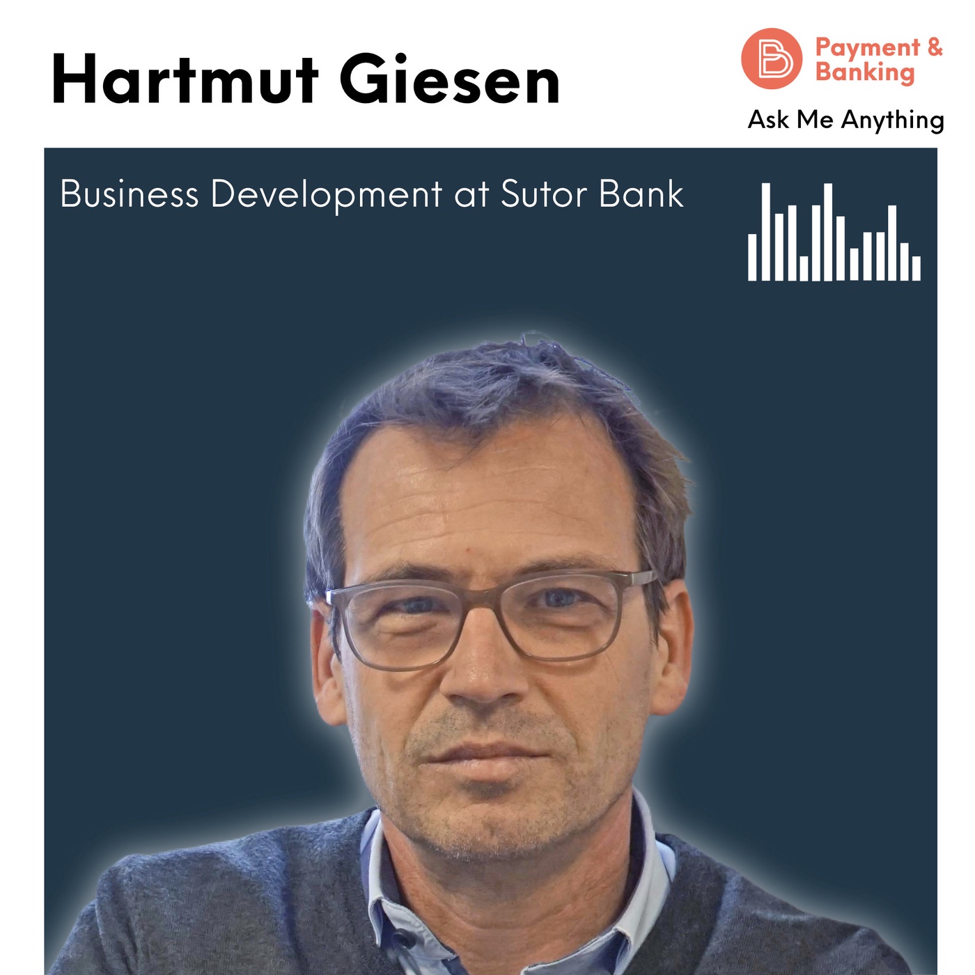 Ask Me Anything #36 - Hartmut Giesen (Business Development at Sutor Bank)