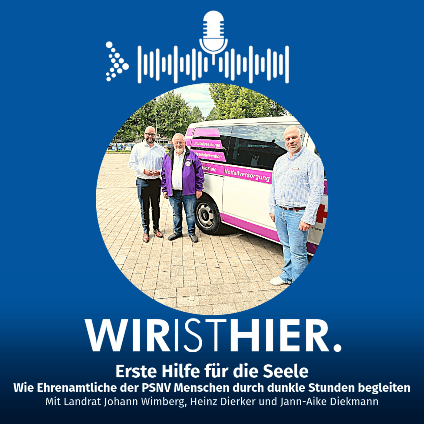 Folge 52: Erste Hilfe für die Seele -  Wie Ehrenamtliche der PSNV Menschen durch dunkle Stunden begleiten