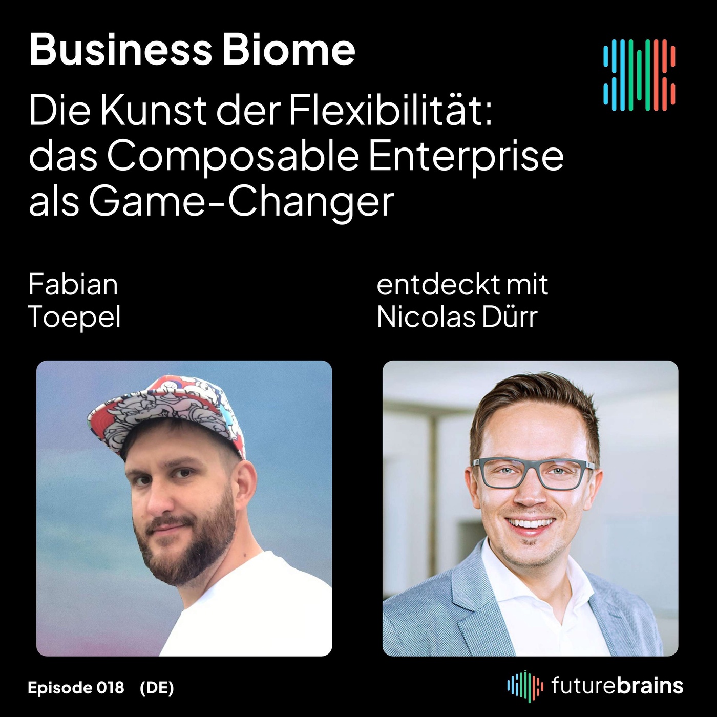 #18 Die Kunst der Flexibilität: das Composable Enterprise als Game-Changer - mit Fabian Toepel von Microsoft