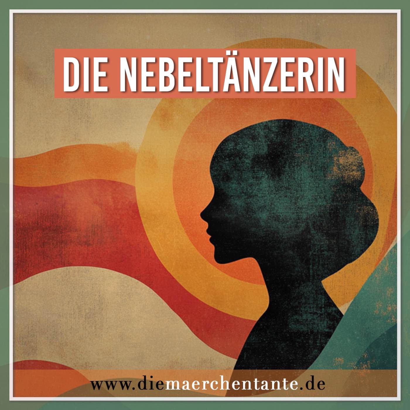 Die Nebeltänzerin
