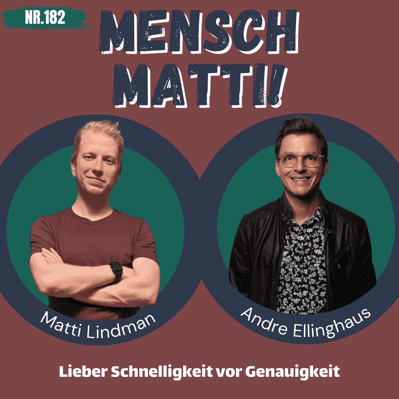 Nr. 182 - Mit André Ellinghaus - Lieber Schnelligkeit vor Genauigkeit