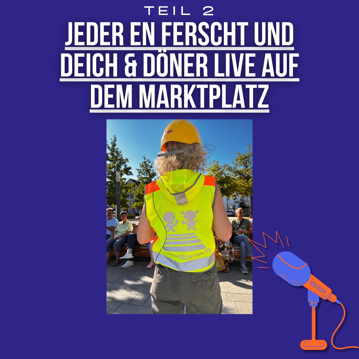 LIVEPODCAST - Jeder en Ferscht und Deich & Döner Teil 2