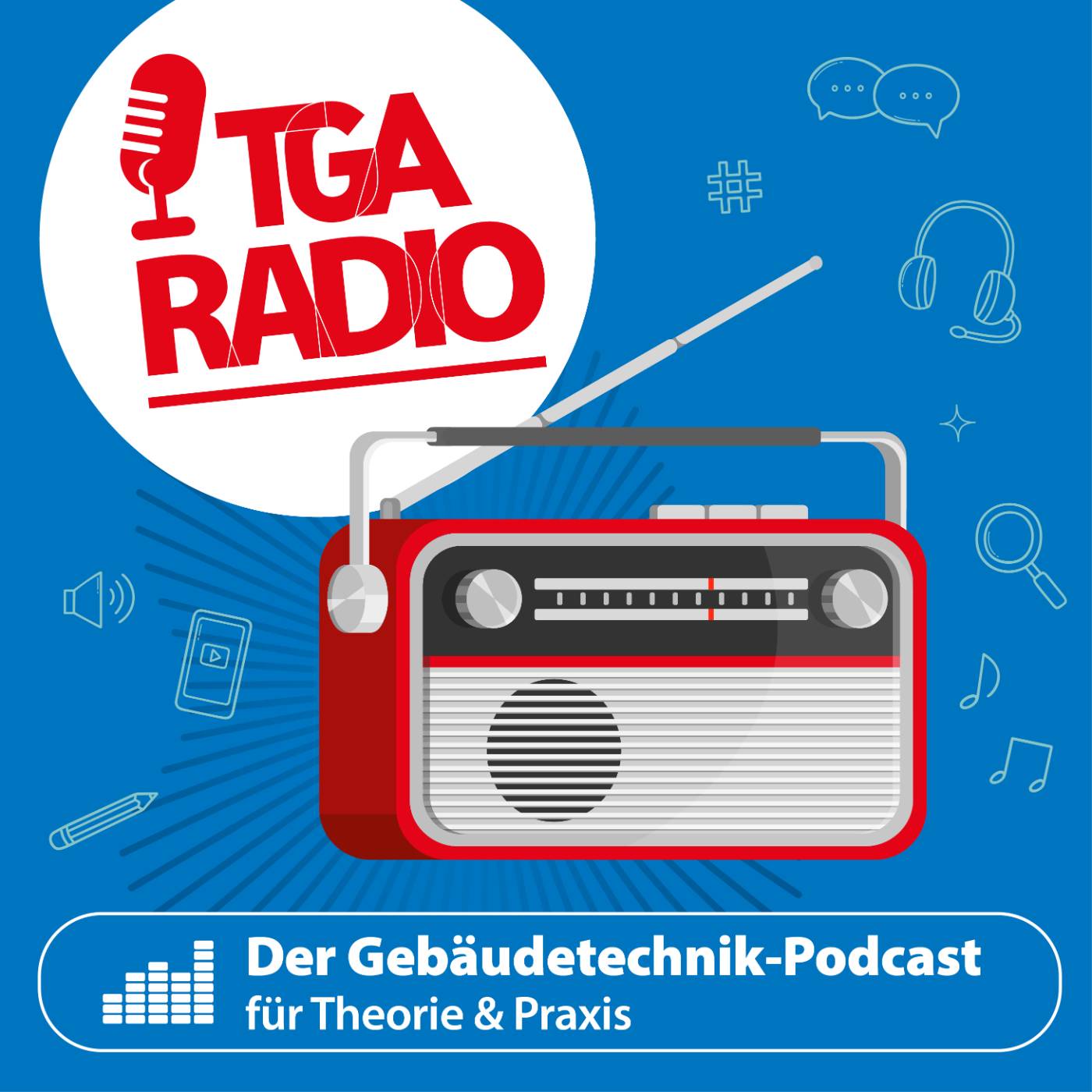 TGA Radio - Der Gebäudetechnik-Podcast für Theorie und Praxis