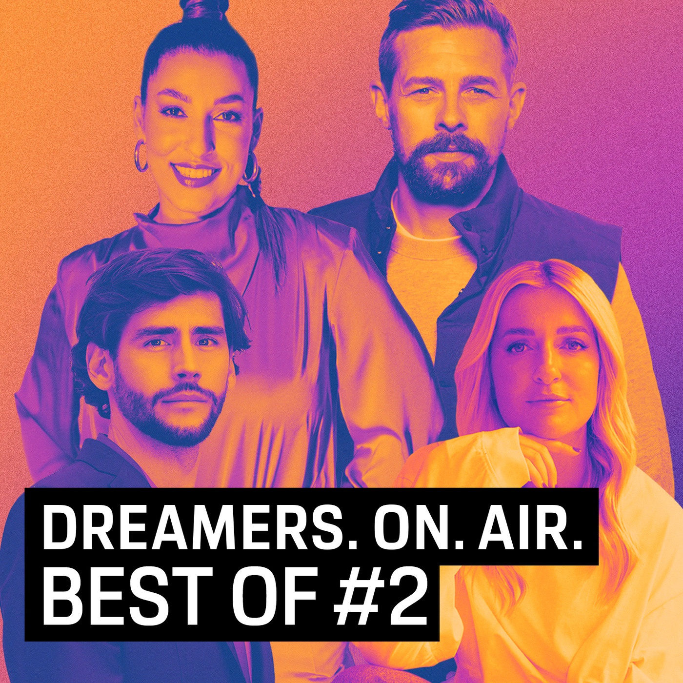 Dreamers. On. Air. – Best Of #2: Neuanfänge, Visionen und der Mut zum Handeln