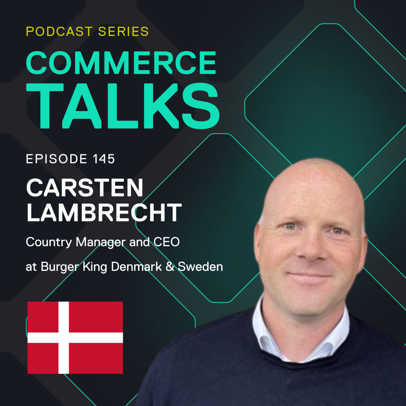 #145 - Burger King’s bet on EV’s - Carsten Lambrecht, Burger King