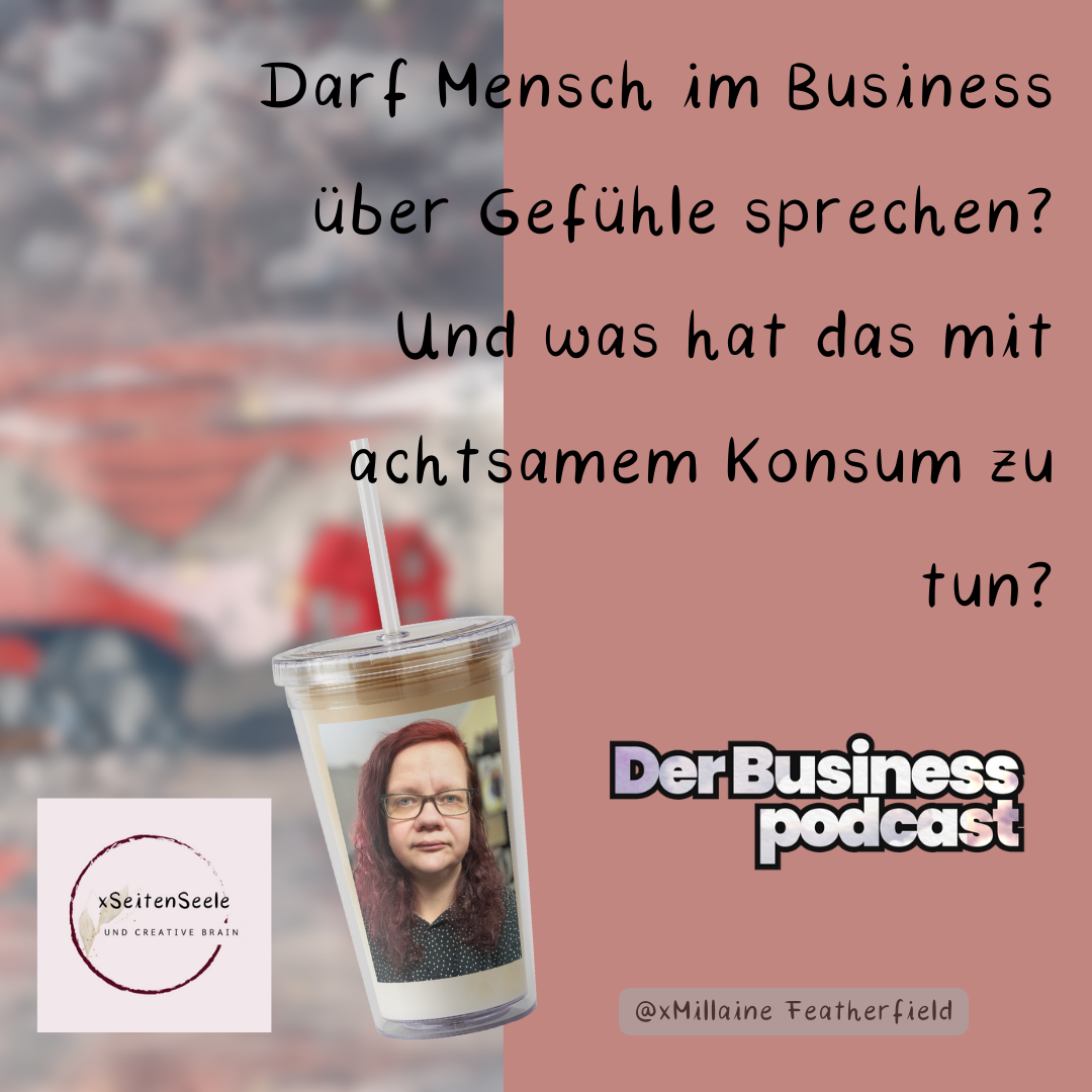 Darf Mensch im Business über Gefühle sprechen?