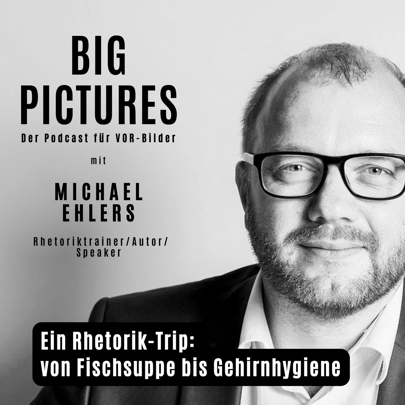 Michael Ehlers: Ein Rhetoriktrip - von Fischsuppe bis Gehirnhygiene