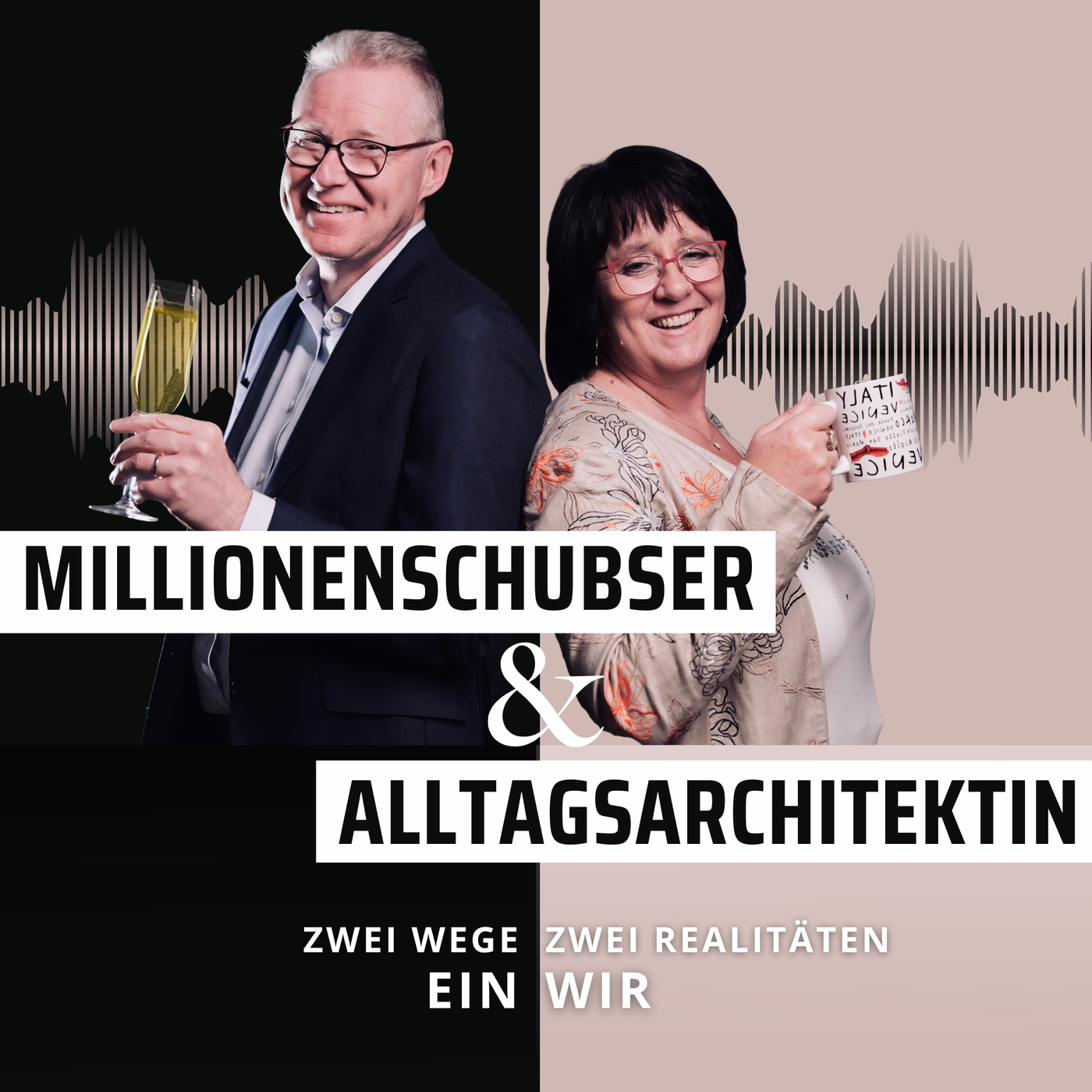 Millionenschubser & Alltagsarchitektin – Zwei Wege. Zwei Realitäten. Ein Wir.