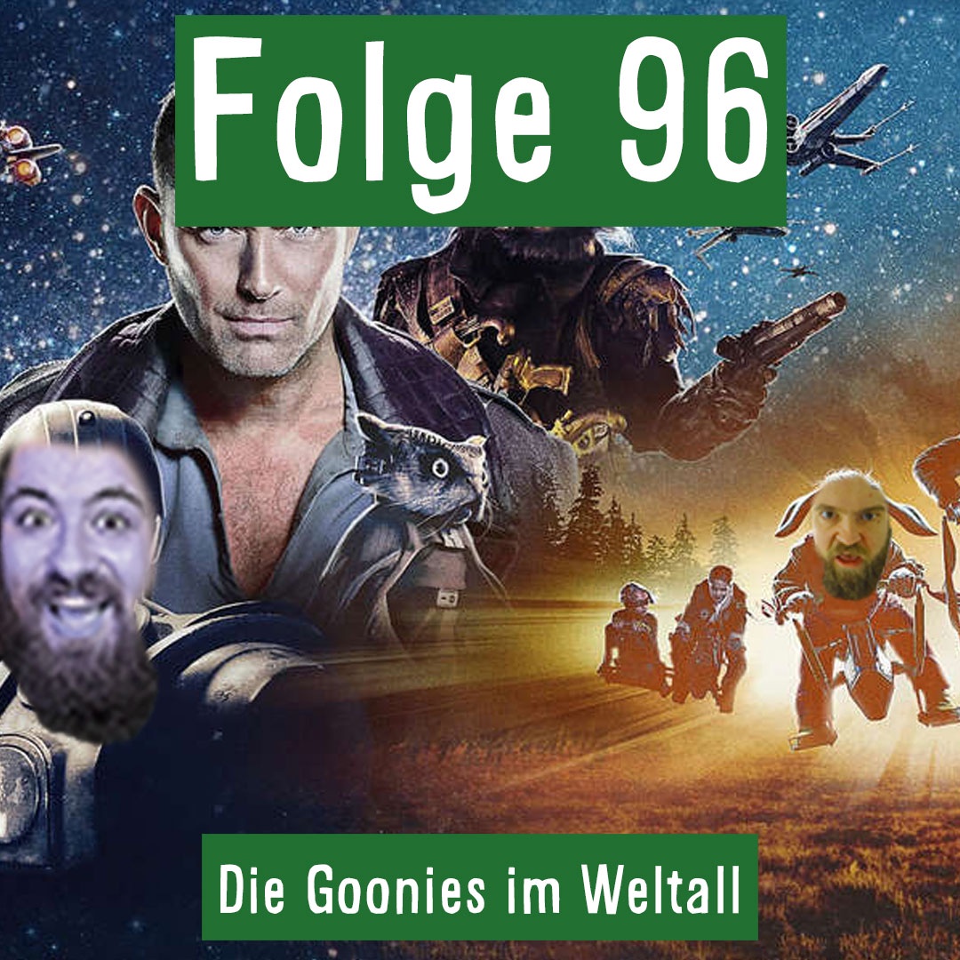 Folge 96: Die Goonies im Weltall