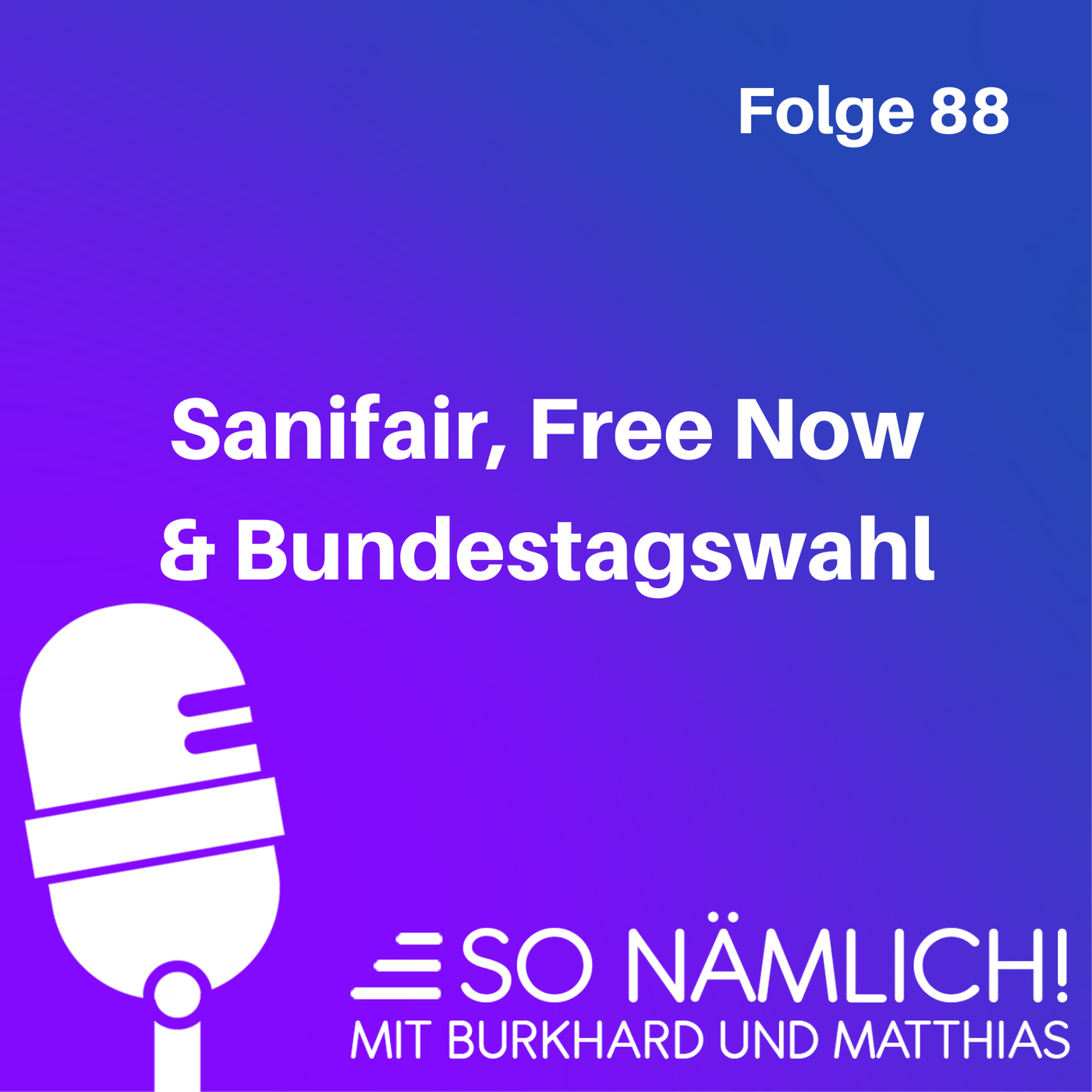 Sanifair, Free Now & Bundestagswahl