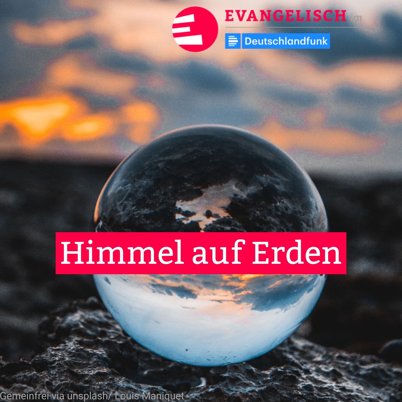 Himmel auf Erden