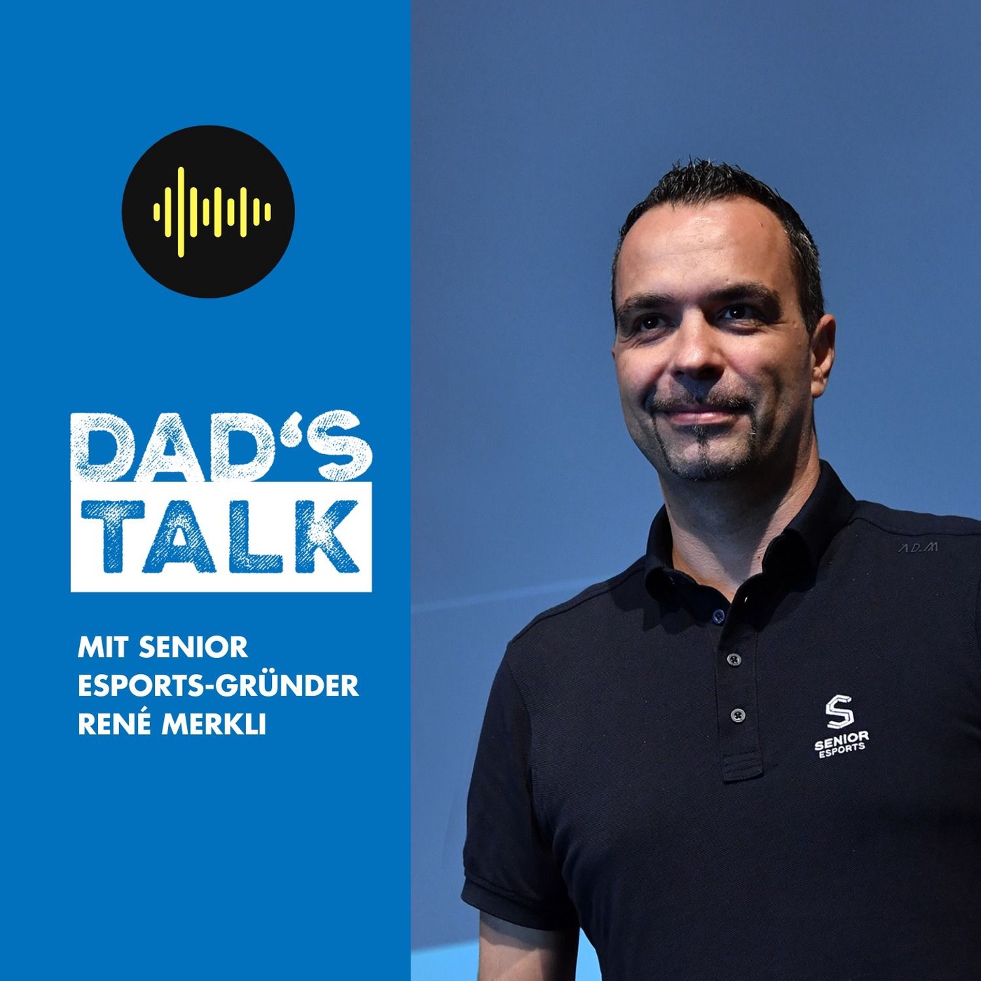 #7 Dad's Talk mit Senior eSports Gründer René Merkli