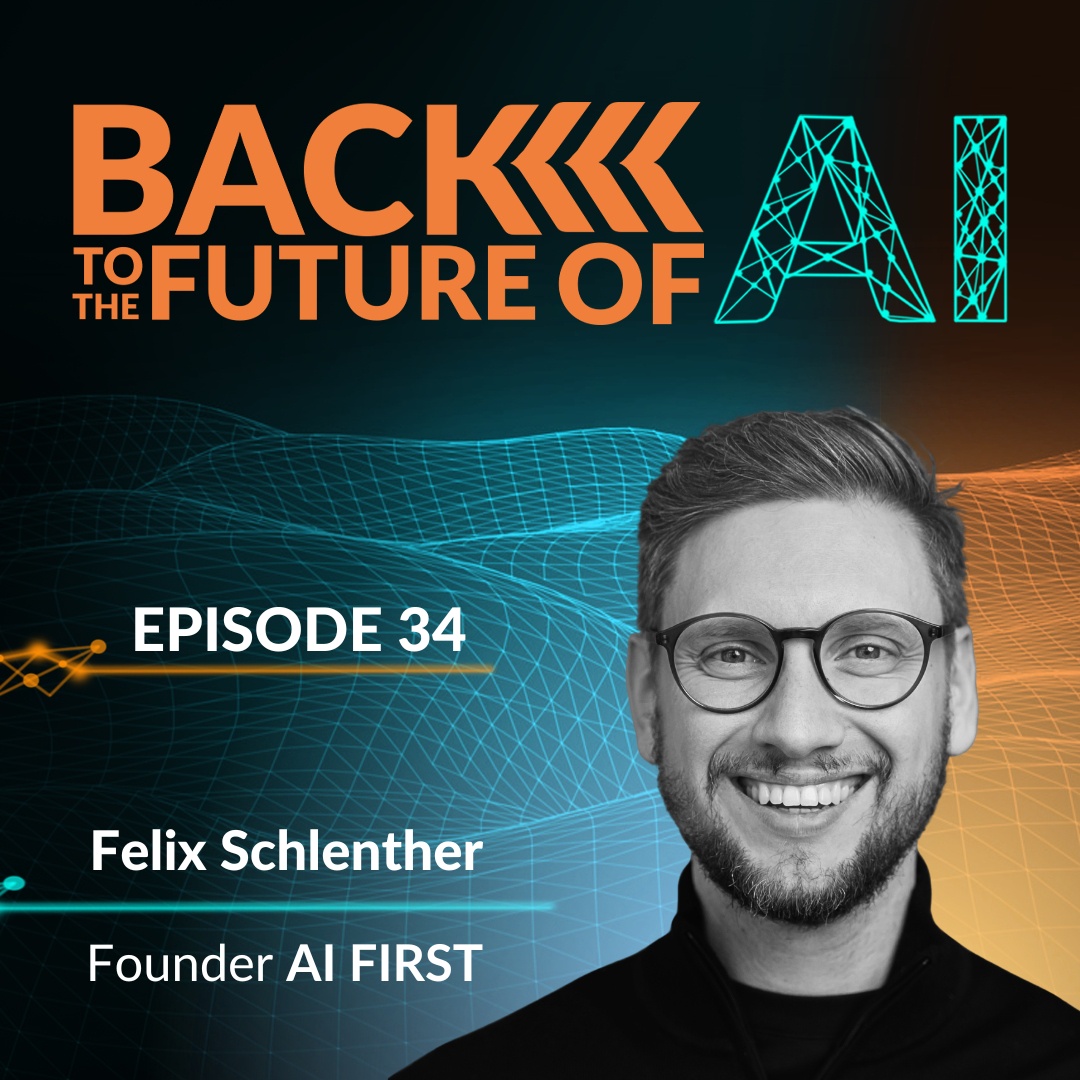 KI-Transformation im Mittelstand mit Felix Schlenther – Founder @ AI FIRST | Ep. 34