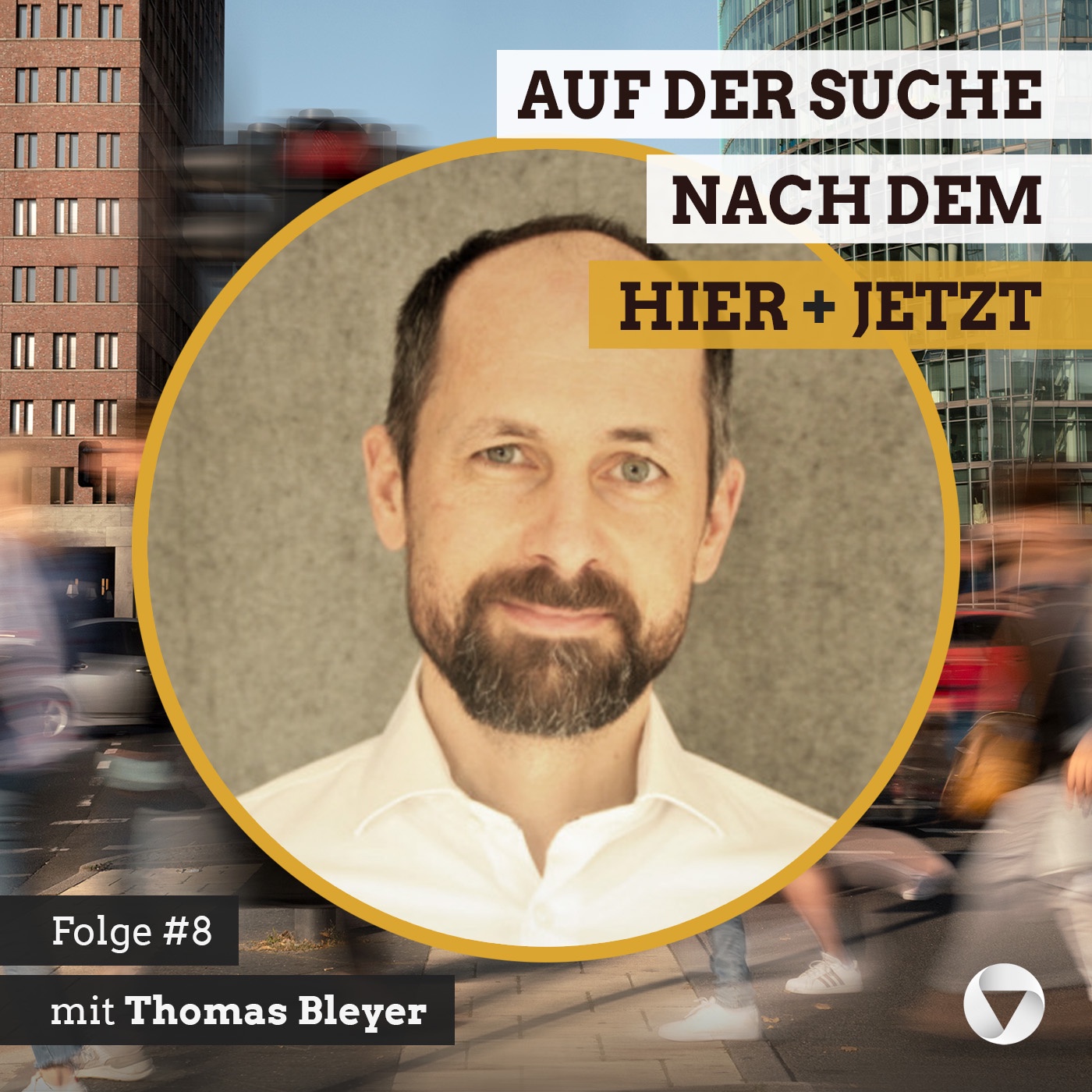 #08 Achtsame Führung (mit Thomas Bleyer, Ravensburger)