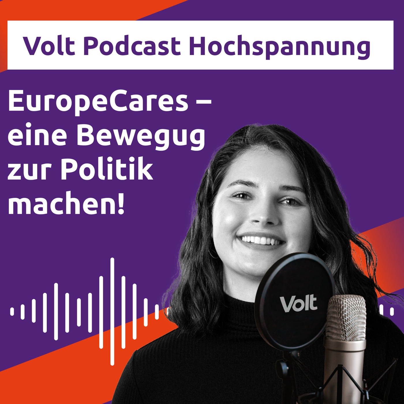 EuropeCares - eine Bewegung zur Politik machen! - Hochspannung Podcast