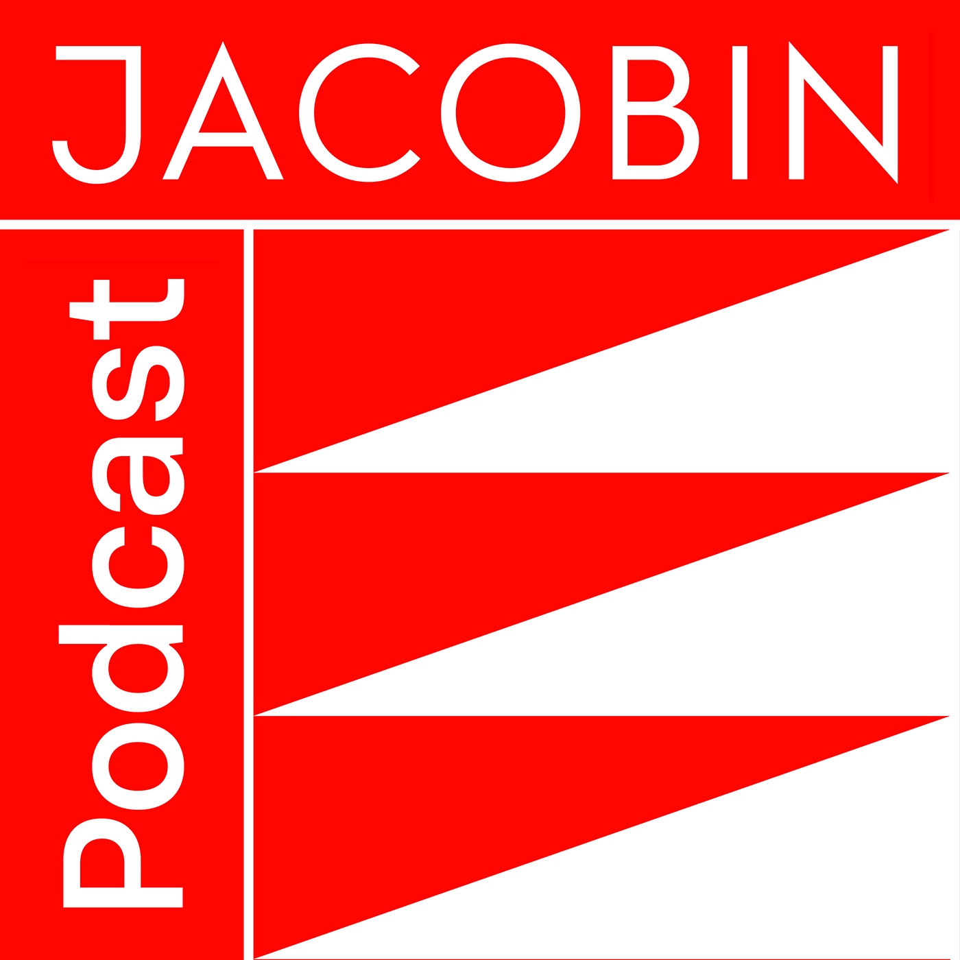JACOBIN Podcast