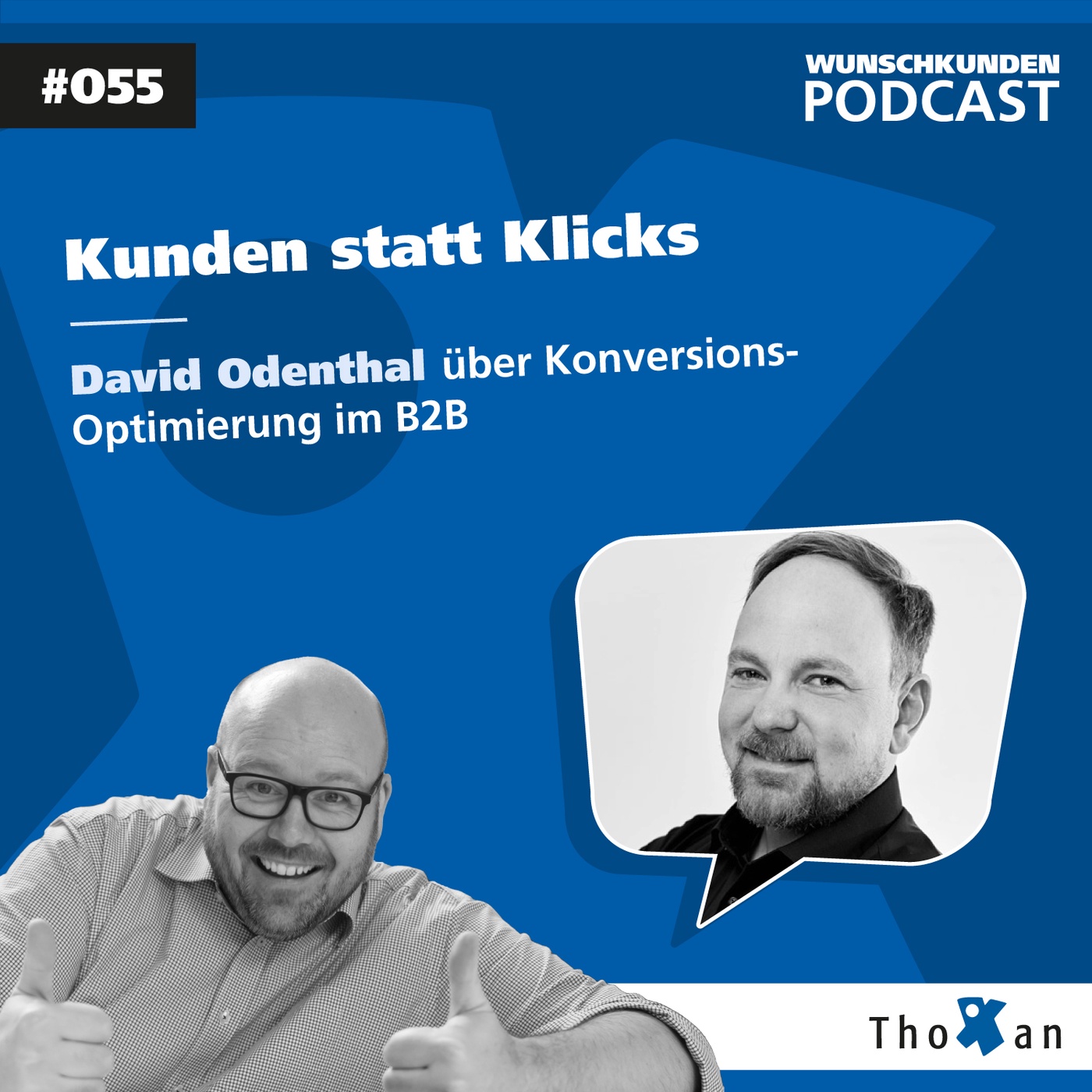 Kunden statt Klicks: David Odenthal über Konversions-Optimierung im B2B