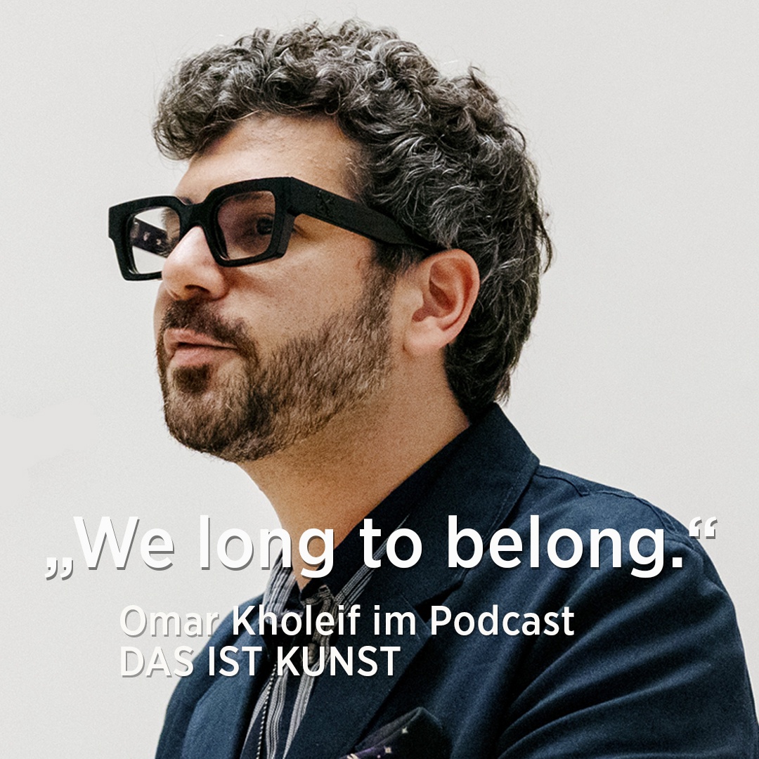 „We long to belong“ – Omar Kholeif