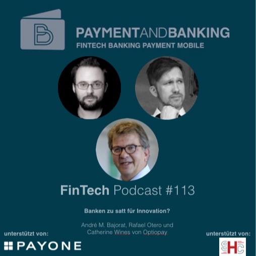 FinTech Podcast #113  - Banken zu satt für Innovation?