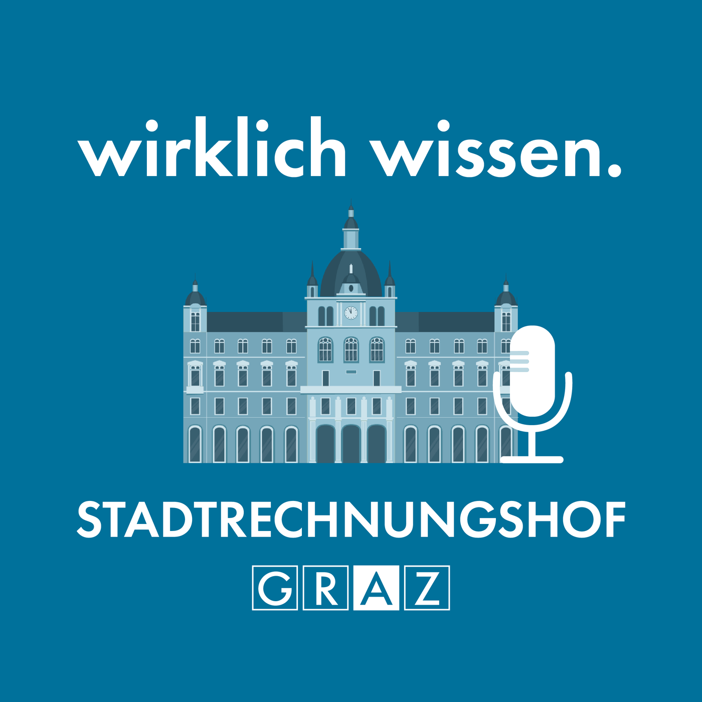 wirklich wissen - Berichte aus dem Stadtrechnungshof Graz
