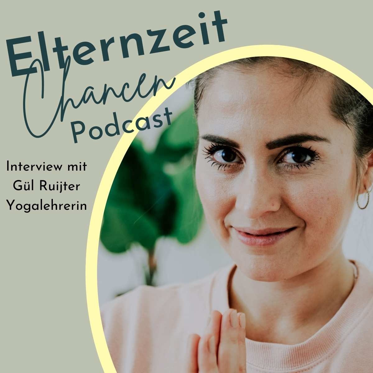 #57 Das Mamasein hat ihr die Kraft gegeben das Business aufzuziehen - Interview mit Gül