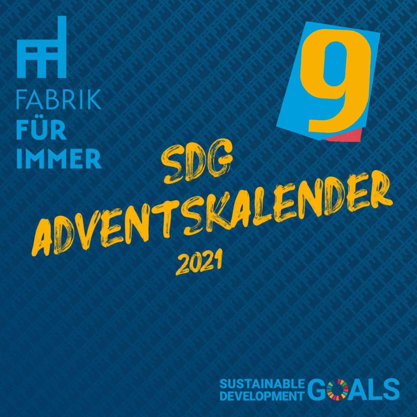 [94] SDG09 Industrie, Innovation und Infrastruktur I SDG Adventskalender #09