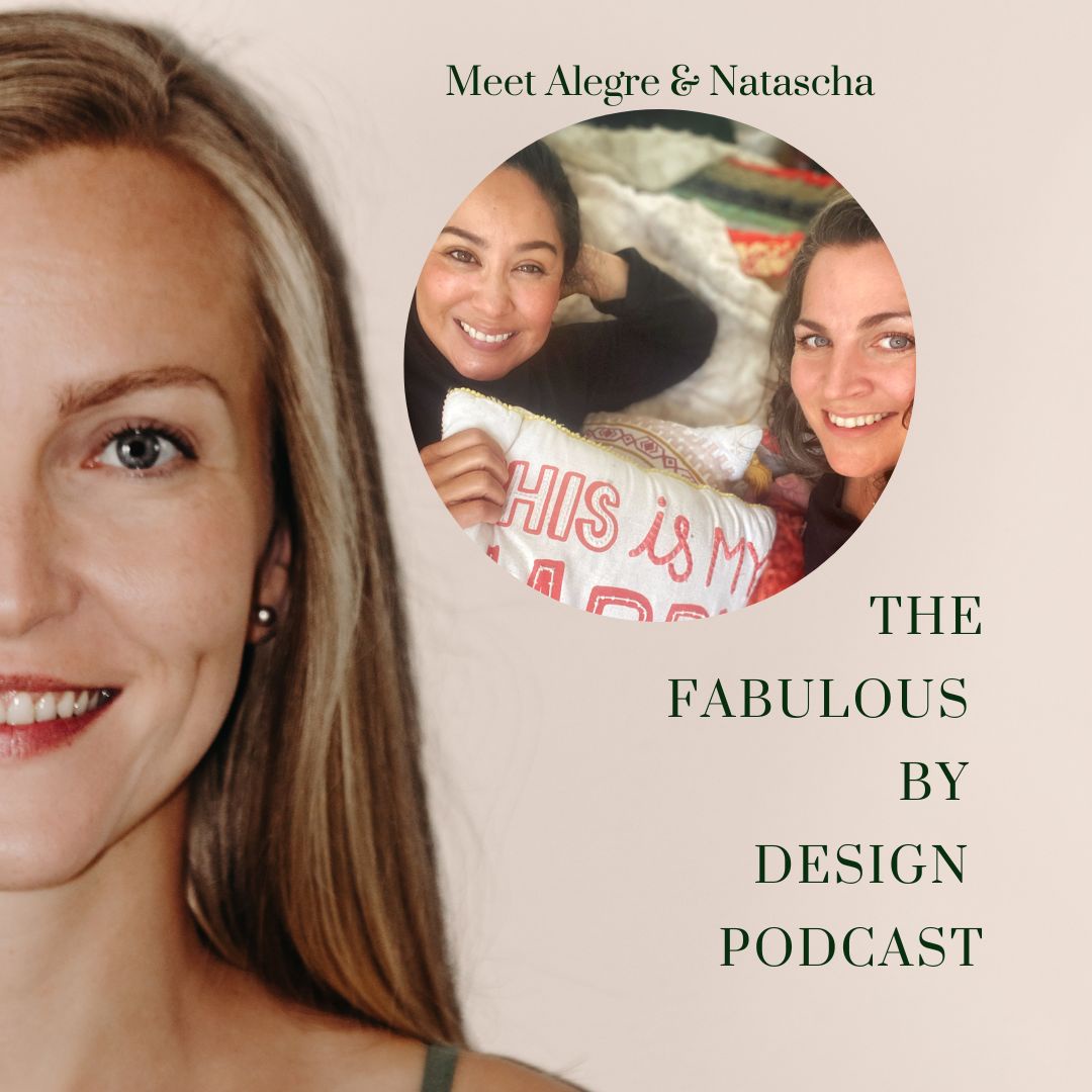 Ep.48 How to put yourself first as a mom - with Alegre Ramos & Natascha Corrigan