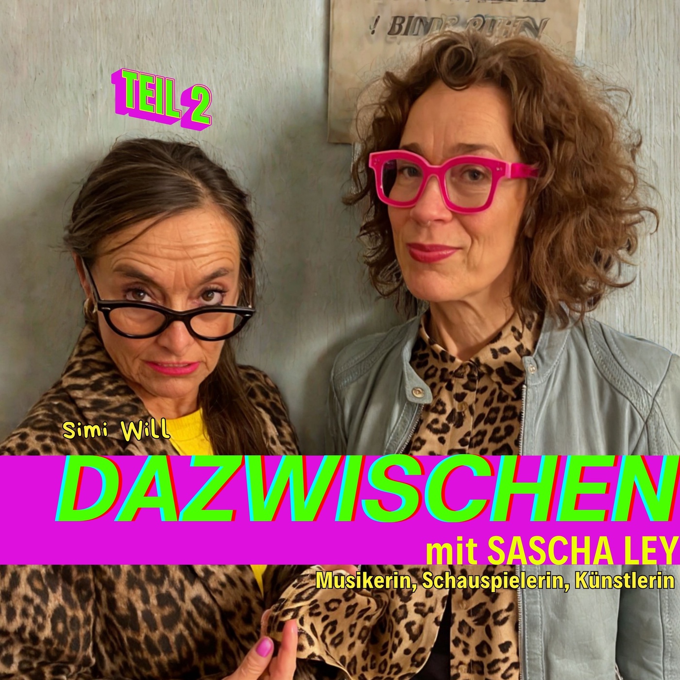 Dazwischen mit Sascha Ley - Teil 2