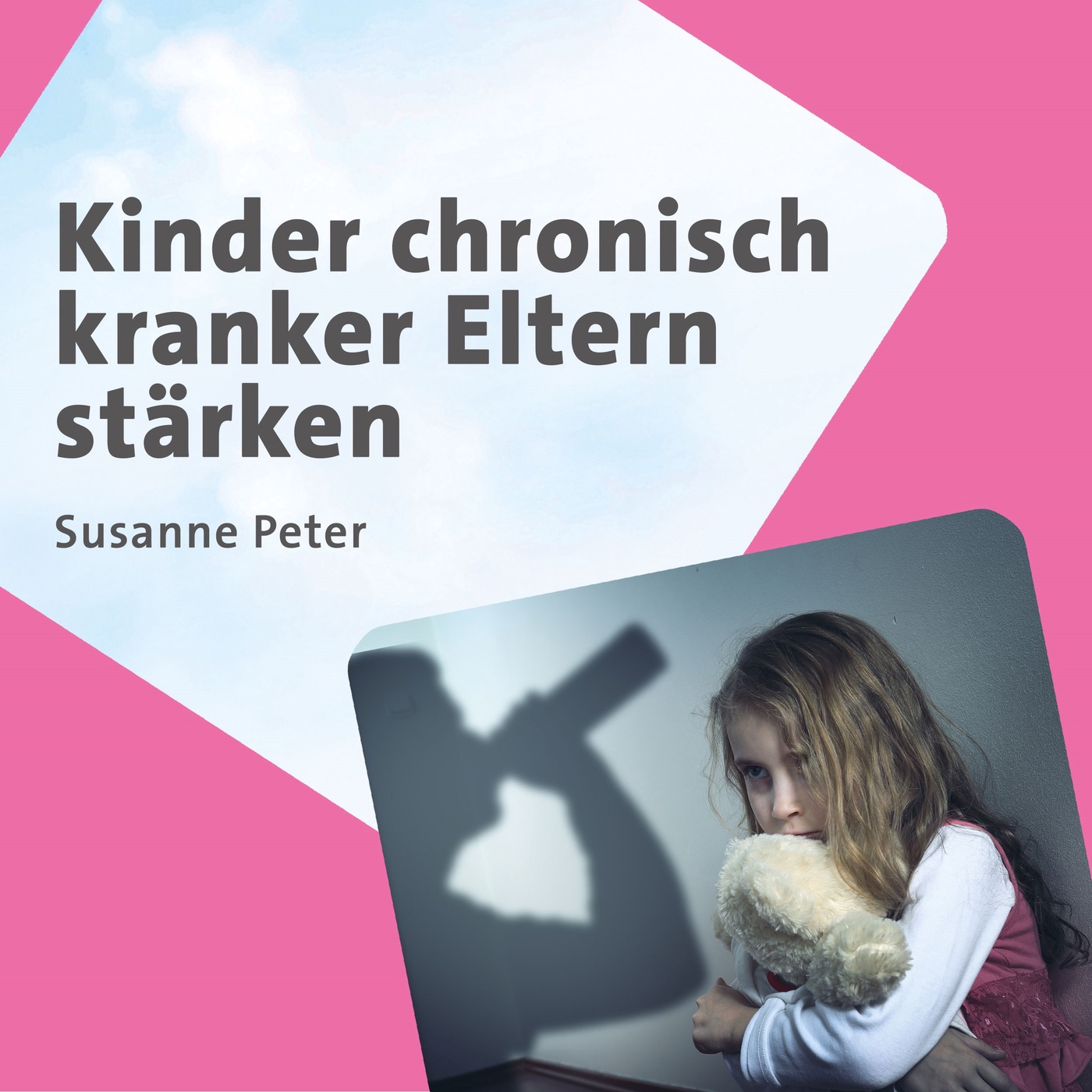 Kinder chronisch kranker Eltern
