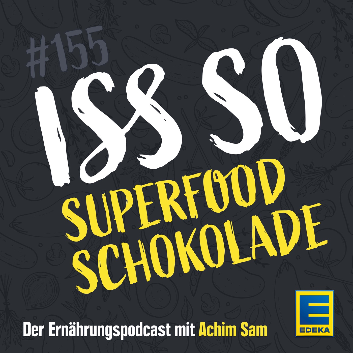 155: Superfood Schokolade - Das kann sie wirklich