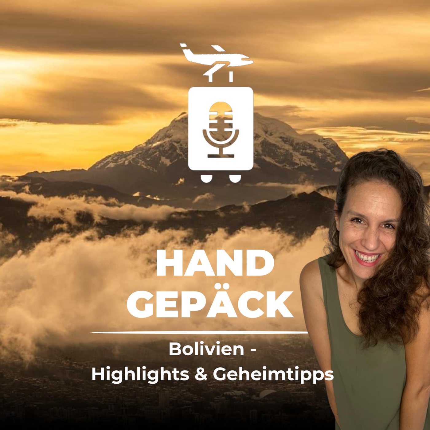 #101 Bolivien entdecken - Kultur, Natur & Geheimtipps im Herzen Südamerikas