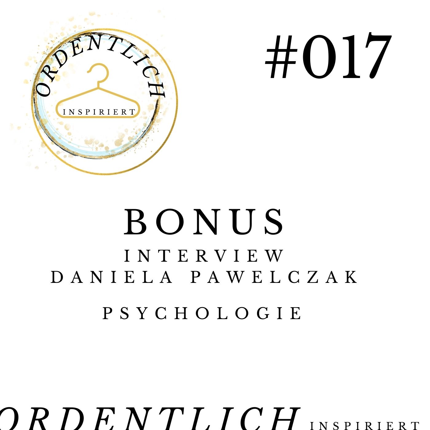 ordentlich inspiriert #017_Psychologie_und_Ordnung