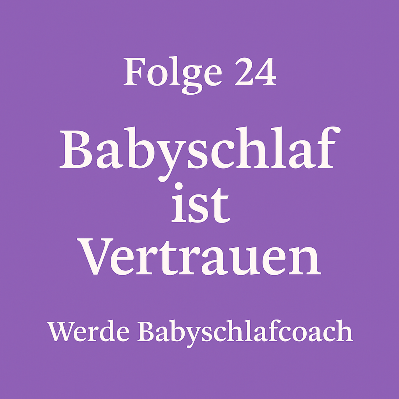 Was Babyschlaf mit Vertrauen zu tun hat
