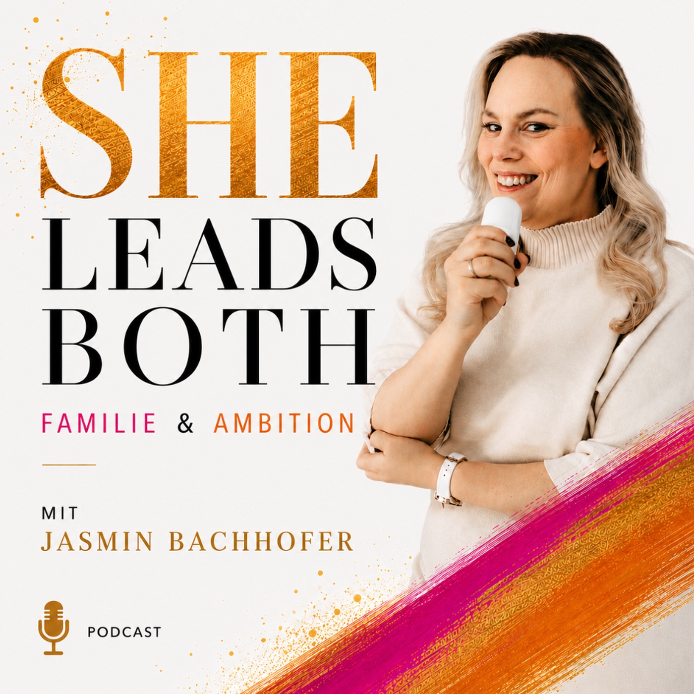 She Leads Both - Familie & Ambition - mit Jasmin Bachhofer