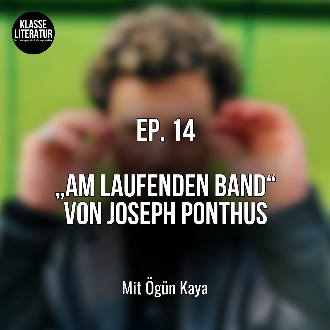 Ep. 14 „Am laufenden Band“ von Joseph Ponthus