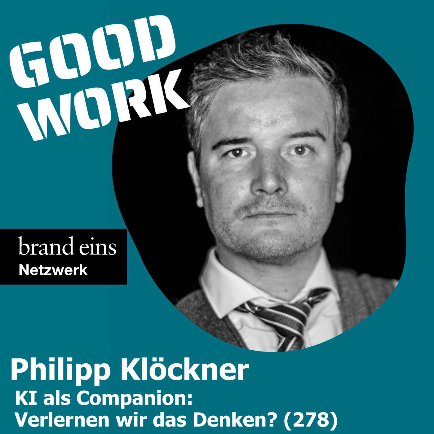 KI als Companion: Verlernen wir das Denken? mit Philipp - Pip - Klöckner (278)