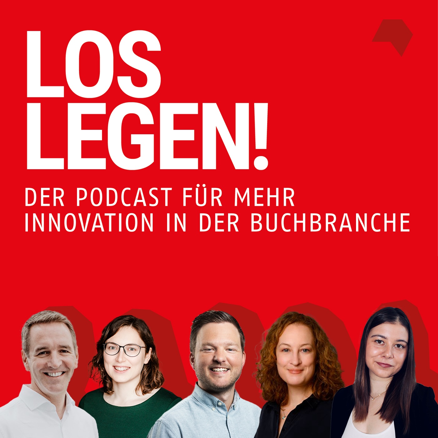 Loslegen - der Podcast für mehr Innovation in der Buchbranche