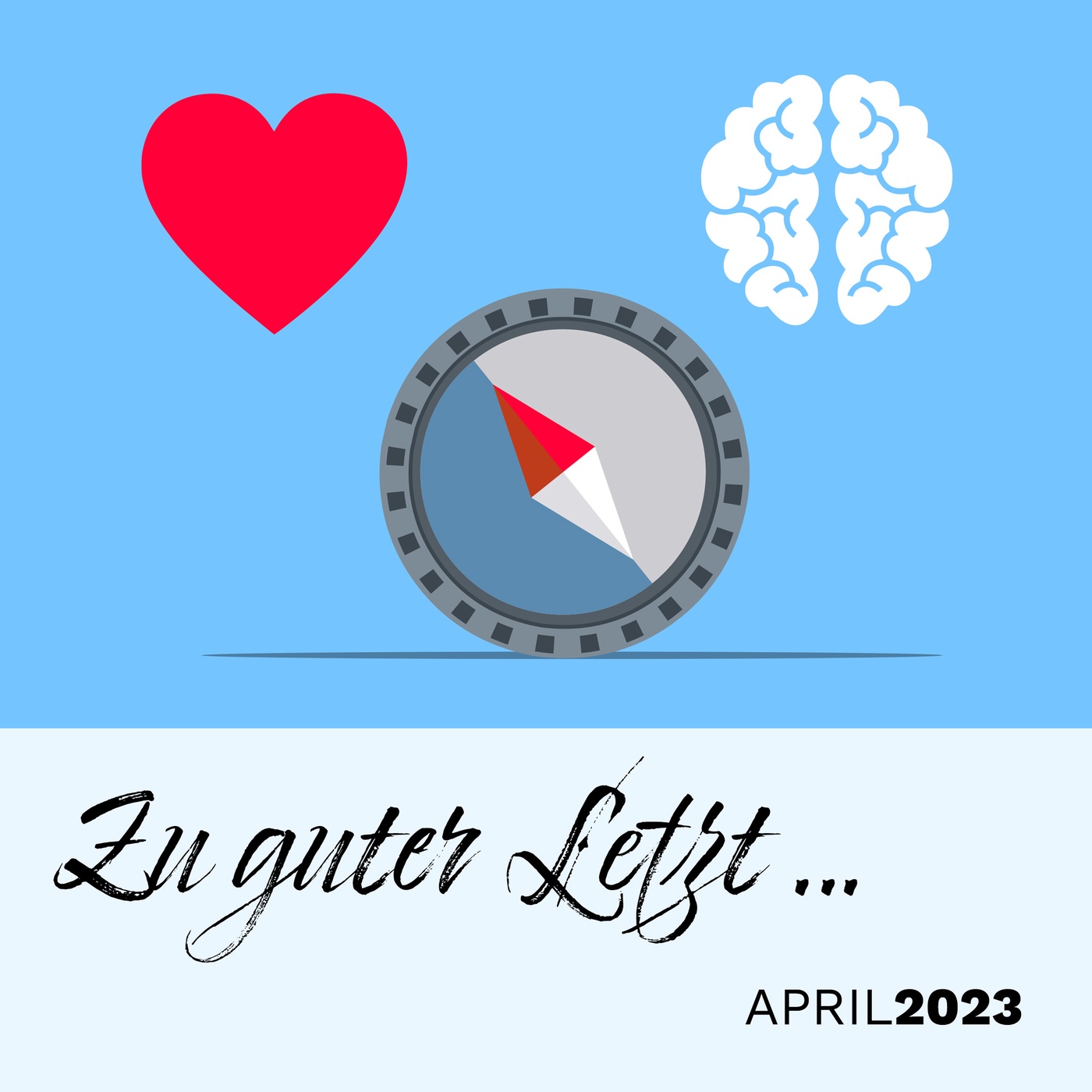 Zu guter Letzt … (April 2023)