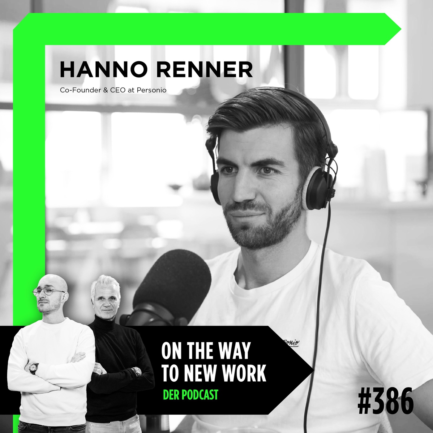 #386 Hanno Renner | Founder und CEO Personio