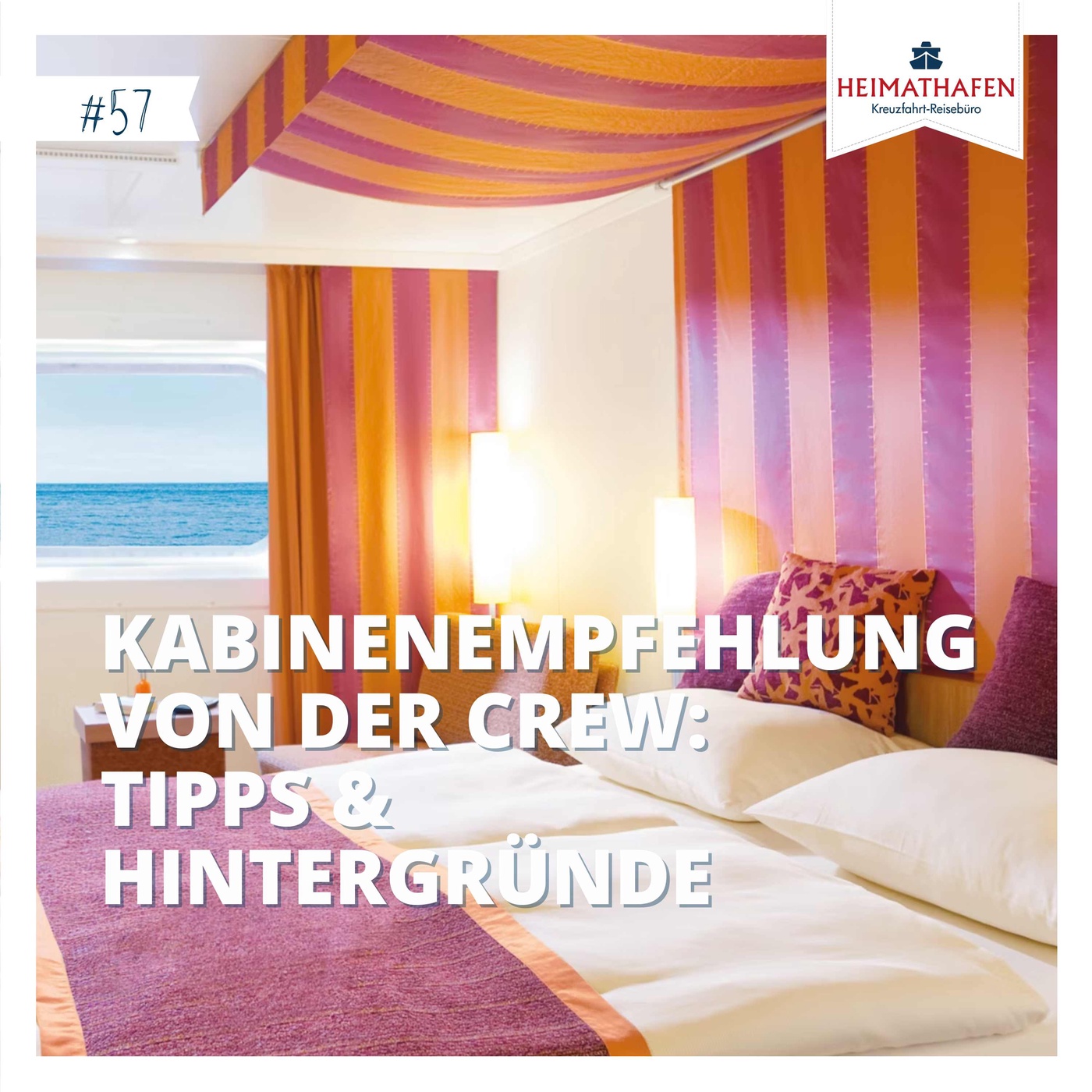 #57 | Kabinenempfehlungen von der Crew:Tipps & Hintergründe