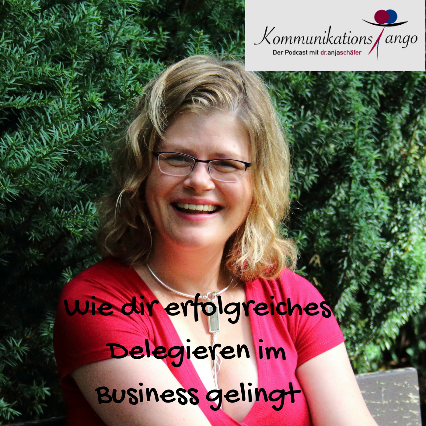 37: Wie dir erfolgreiches Delegieren im Business gelingt