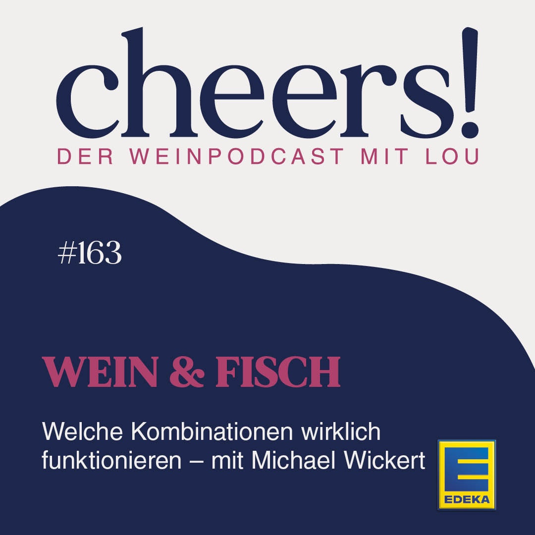 163: Wein & Fisch: Welche Kombinationen wirklich funktionieren – Mit Michael Wickert
