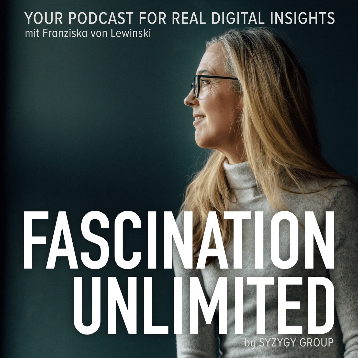 Fascination Unlimited – Your Podcast for real Digital Insights